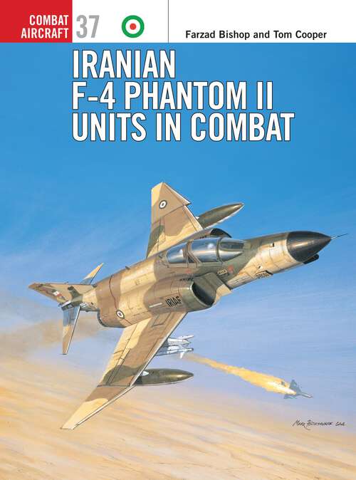 Book cover of Iranian F-4 Phantom II Units in Combat