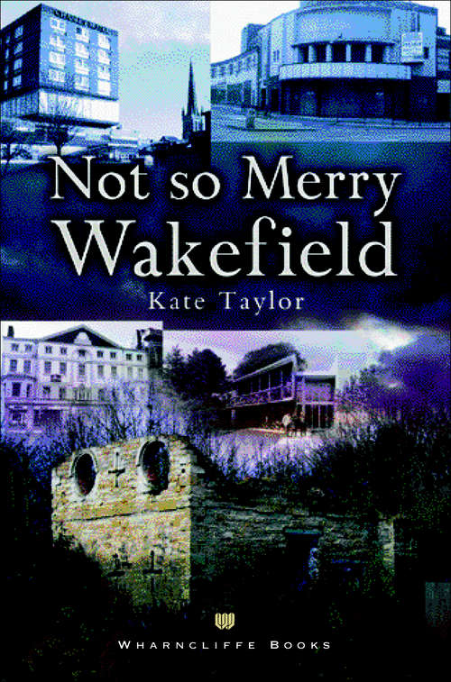 Not So Merry Wakefield