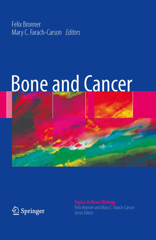Bone and Cancer (Topics in Bone Biology #5)