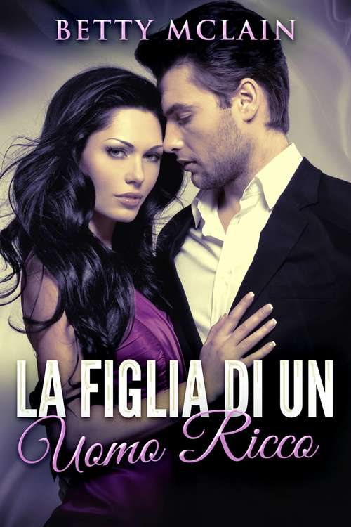 Book cover of La Figlia Di Un Uomo Ricco