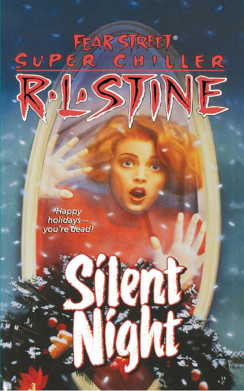 Book cover of Silent Night 2 (Fear Street Super Chillers #5)
