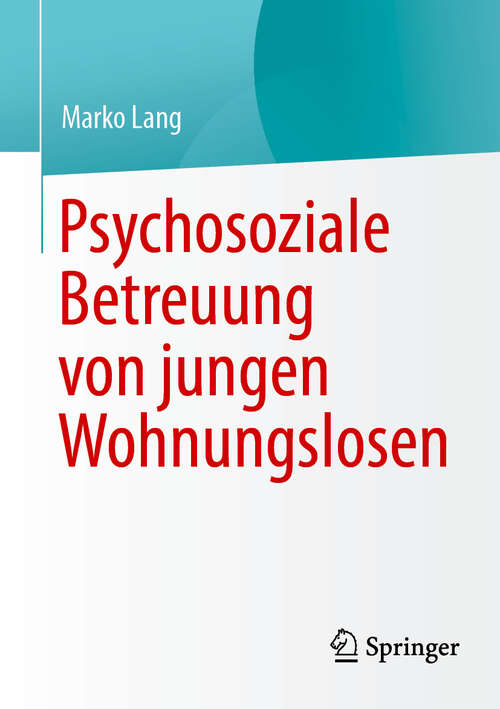 Book cover of Psychosoziale Betreuung von jungen Wohnungslosen