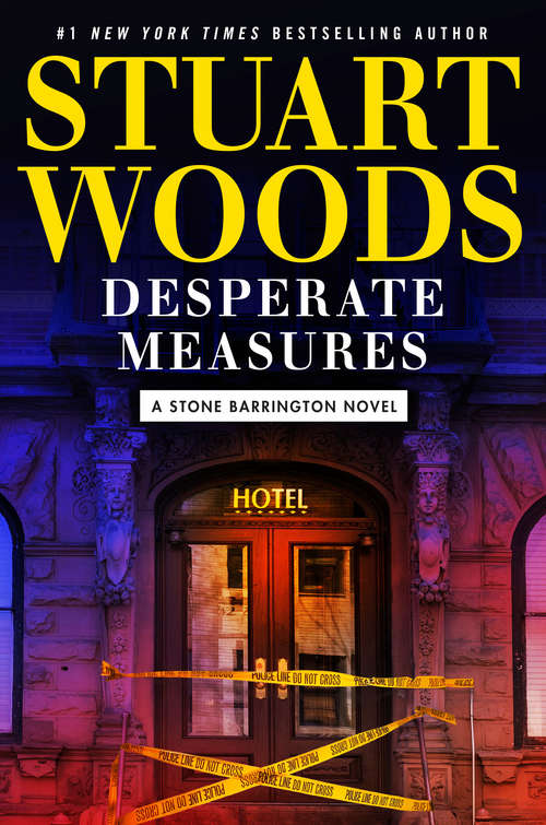 Book cover of Desperate Measures (A Stone Barrington Novel)