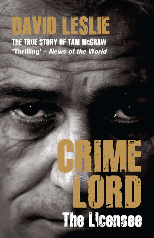 Book cover of Crimelord: The True Story of Tam McGraw