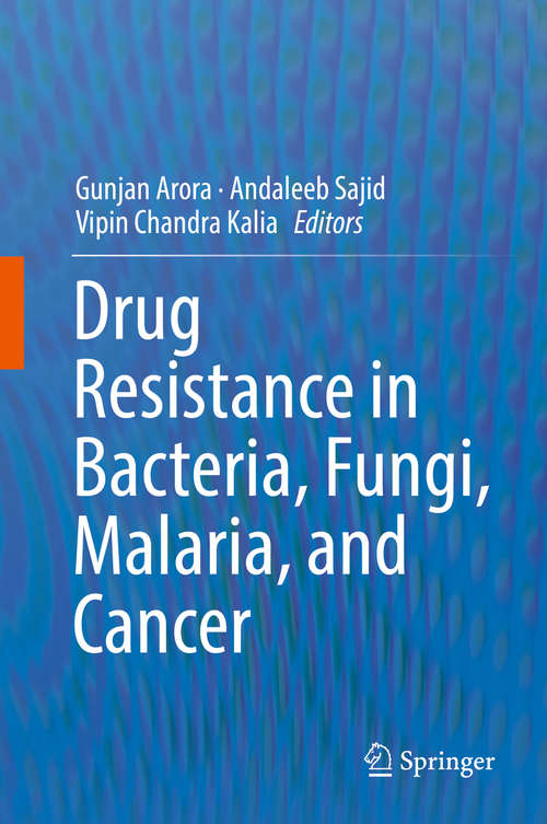 Book cover of Drug Resistance in Bacteria, Fungi, Malaria, and Cancer