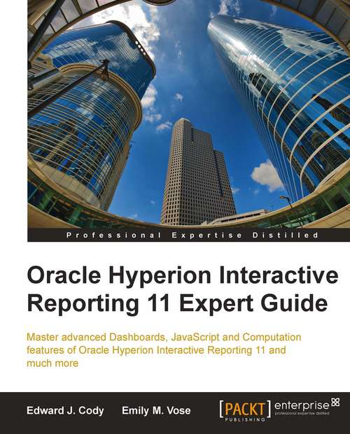Book cover of Oracle Hyperion Interactive Reporting 11 Expert Guide