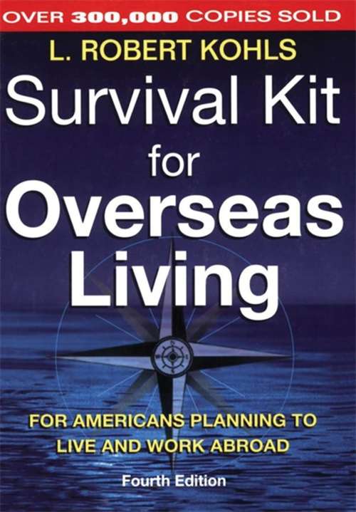 Survival Kit for Overseas Living, 4th ed.