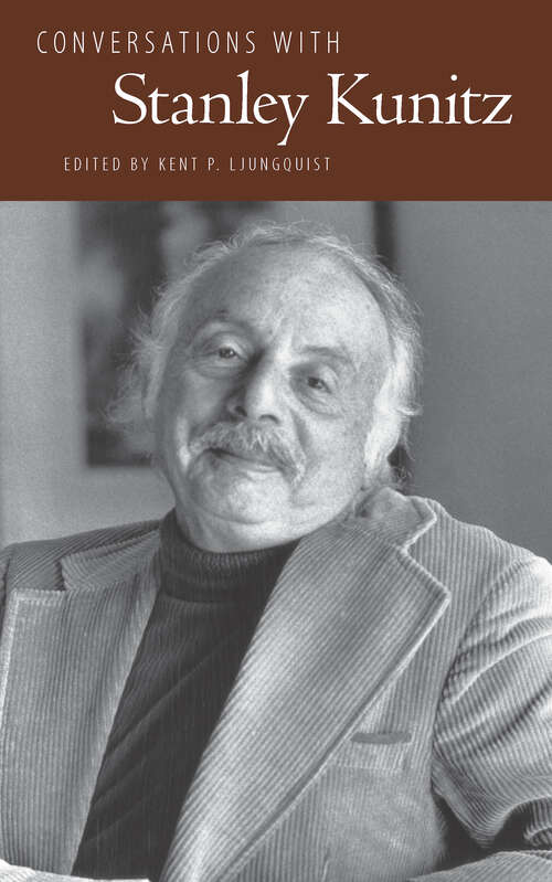 Book cover of Conversations with Stanley Kunitz (EPUB Single) (Literary Conversations Series)