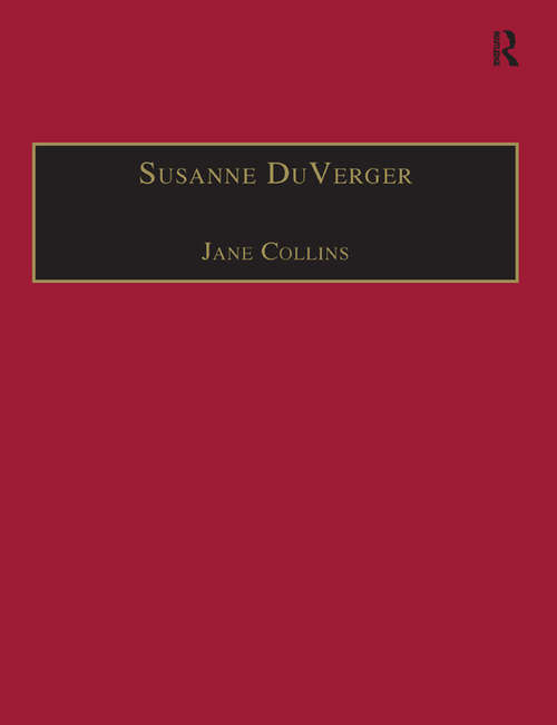 Susanne DuVerger: Printed Writings 1500–1640: Series 1, Part One, Volume 5 (The Early Modern Englishwoman: A Facsimile Library of Essential Works & Printed Writings, 1500-1640: Series I, Part One)
