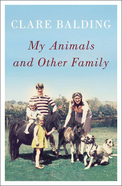 Book cover of My Animals and Other Family