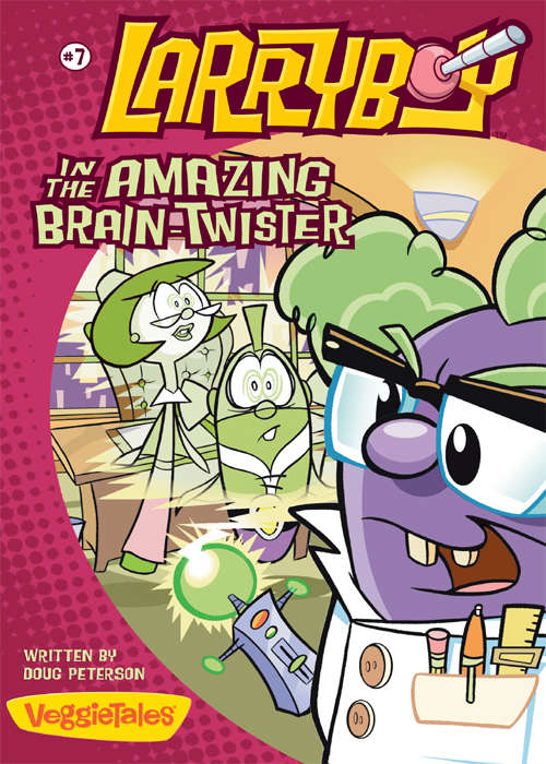 Book cover of LarryBoy in the Amazing Brain-Twister