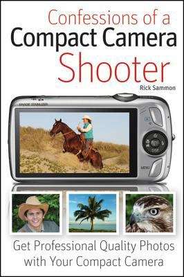 Book cover of Confessions of a Compact Camera Shooter