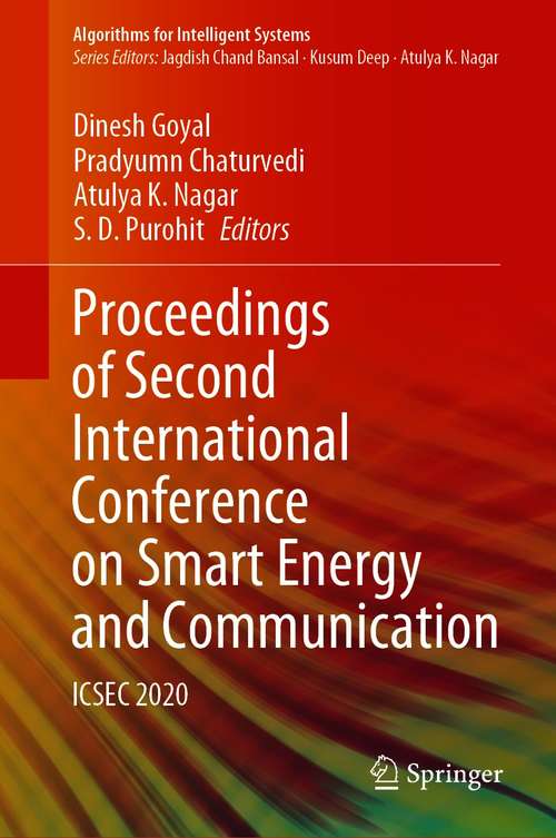 Proceedings of Second International Conference on Smart Energy and Communication: ICSEC 2020 (Algorithms for Intelligent Systems)