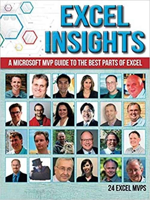 Book cover of Excel Insights: A Microsoft MVP Guide To The Best Parts Of Excel