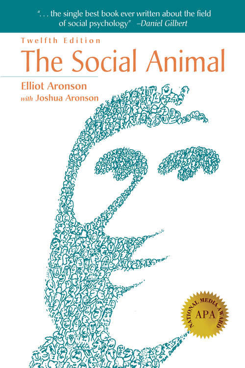 Book cover of The Social Animal (12) (A\series Of Books In Psychology)