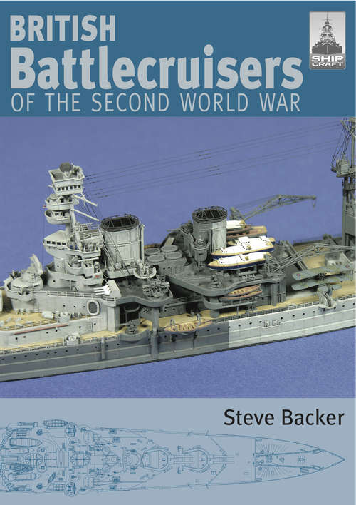 Book cover of British Battlecruisers of the Second World War