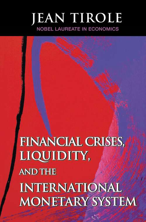 Book cover of Financial Crises, Liquidity, and the International Monetary System