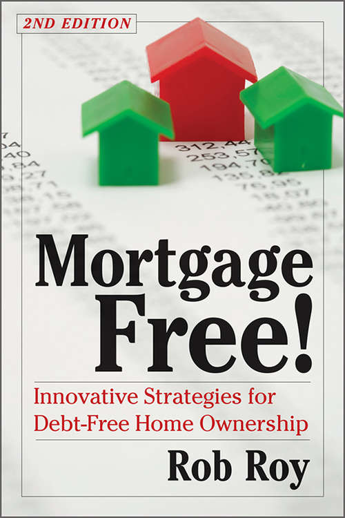 Book cover of Mortgage Free!