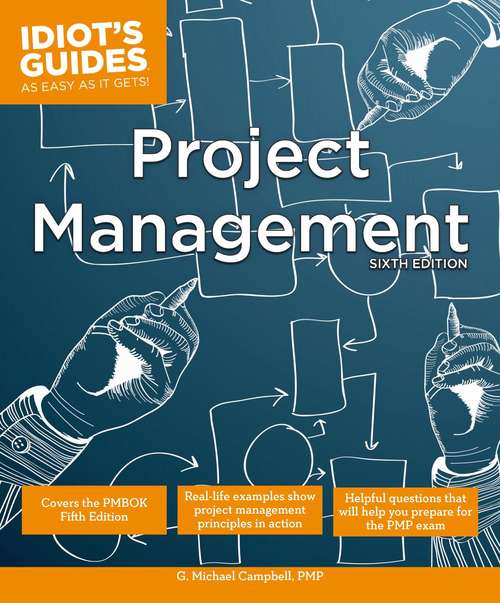 Project Management (Sixth Edition, Idiot's Guides)