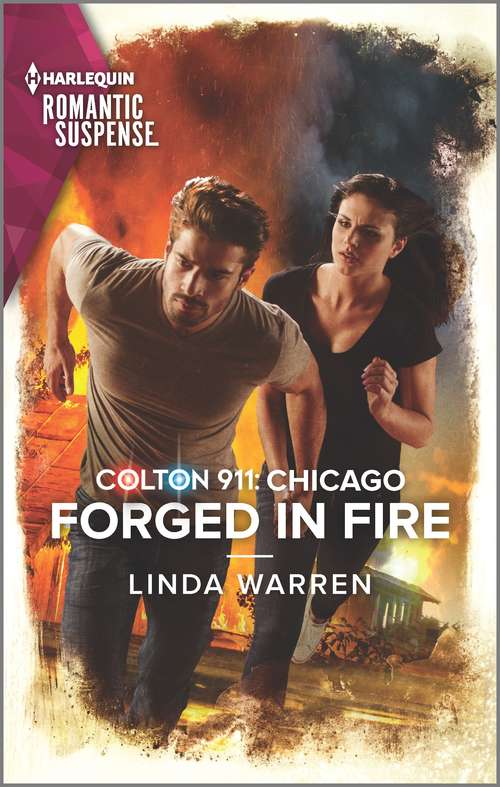 Book cover of Colton 911: Forged in Fire (Original) (Colton 911: Chicago #9)