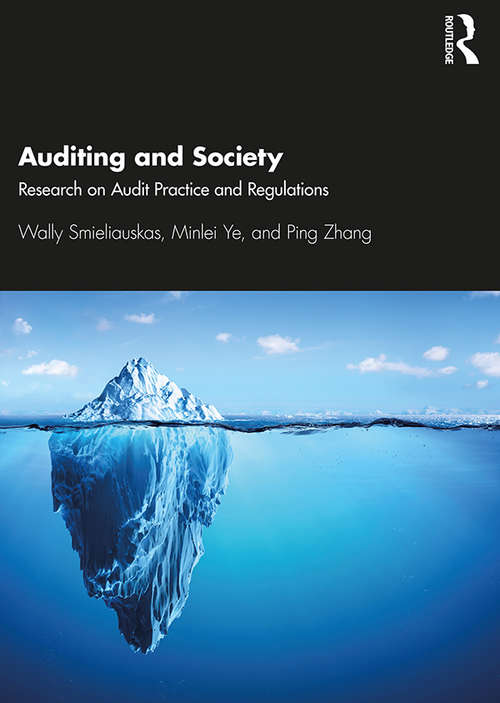 Auditing and Society: Research on Audit Practice and Regulations