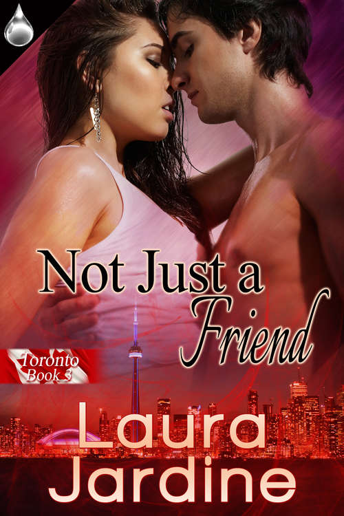 Book cover of Not Just a Friend