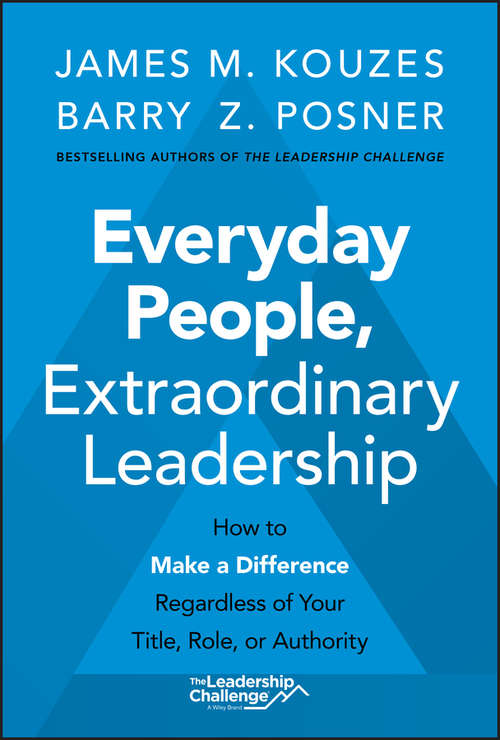 Everyday People, Extraordinary Leadership