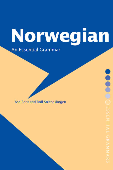 Book cover of Norwegian: An Essential Grammar (Routledge Essential Grammars)