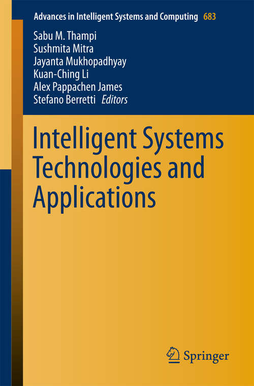 Intelligent Systems Technologies and Applications: Volume 2 (Advances In Intelligent Systems And Computing #385)