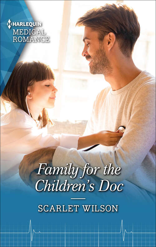 Book cover of Family for the Children's Doc: Fling With Her Hot-shot Consultant (changing Shifts) / Family For The Children's Doc (changing Shifts) (Changing Shifts #2)