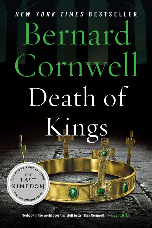 Book cover of Death of Kings (The Saxon Chronicles, Book 6)