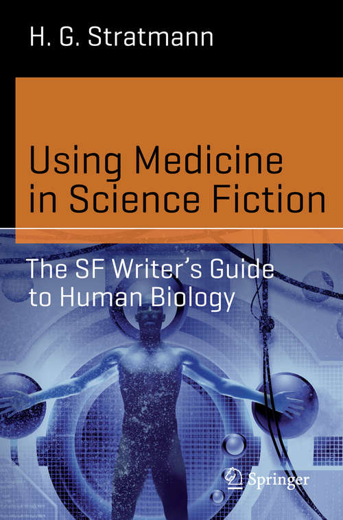 Book cover of Using Medicine in Science Fiction