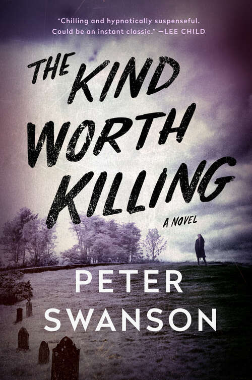 Book cover of The Kind Worth Killing