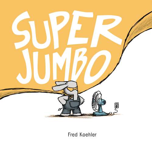 Book cover of Super Jumbo
