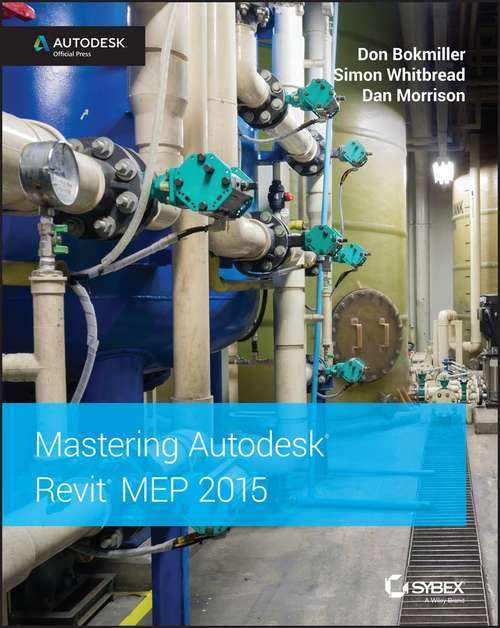 Mastering Autodesk Revit MEP 2015