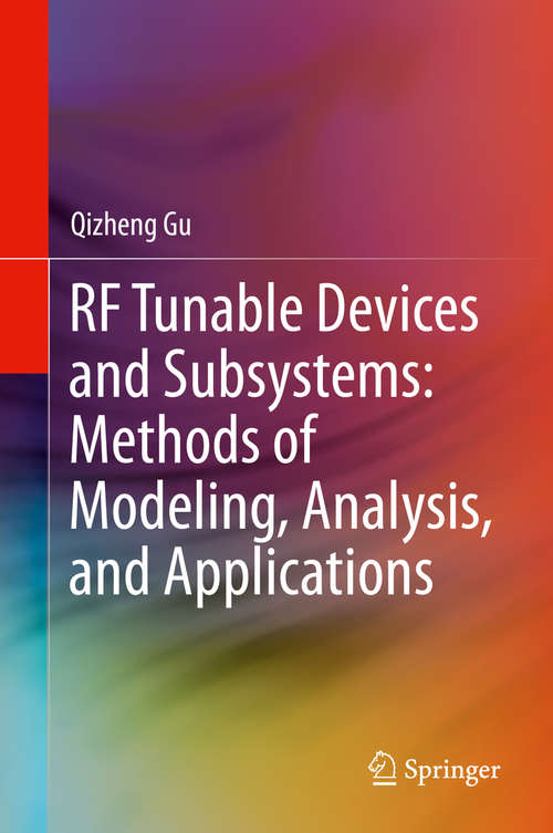 Book cover of RF Tunable Devices and Subsystems: Methods of Modeling, Analysis, and Applications