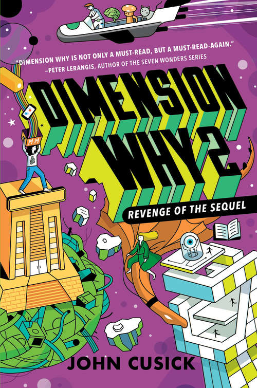 Book cover of Dimension Why #2: Revenge of the Sequel (Dimension Why #2)