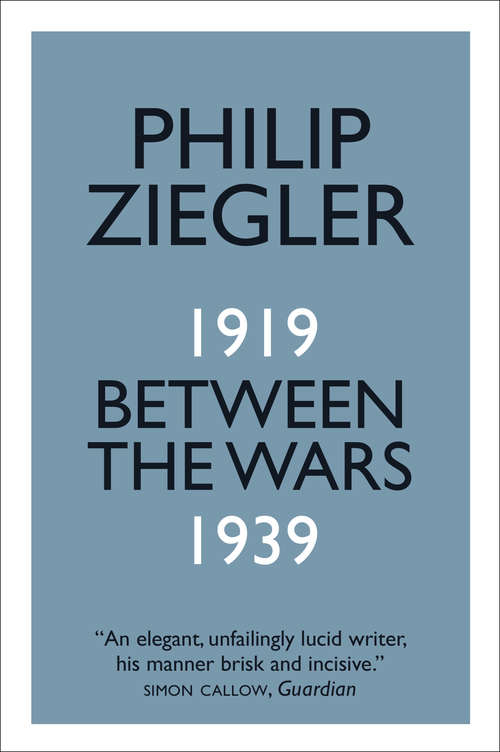 Book cover of Between the Wars: 1919-1939