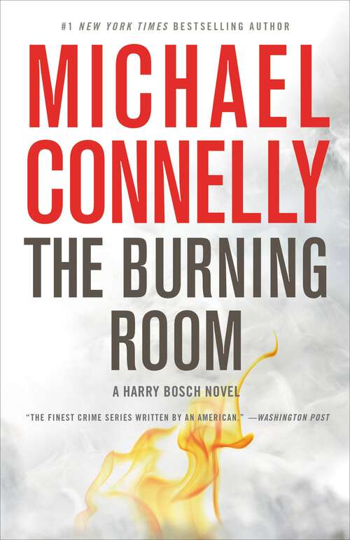 Book cover of The Burning Room (A Harry Bosch Novel #17)