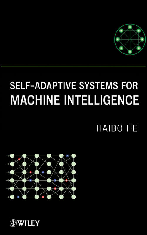 Book cover of Self-Adaptive Systems for Machine Intelligence
