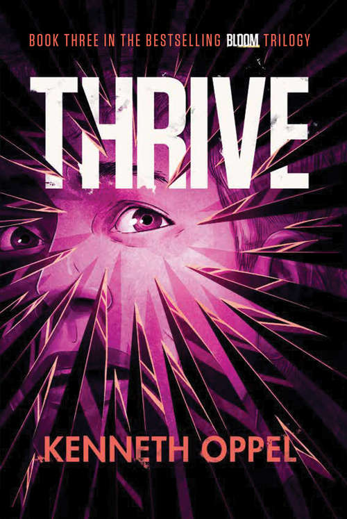 Book cover of Thrive: A Novel (The Bloom Trilogy #3)
