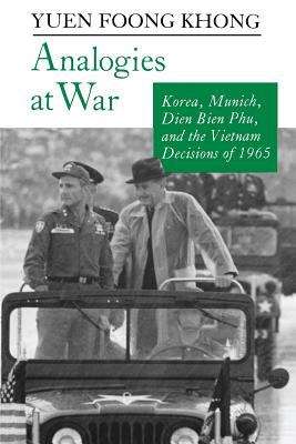 Book cover of Analogies at War: Korea, Munich, Dien Bien Phu, and the Vietnam Decisions of 1965