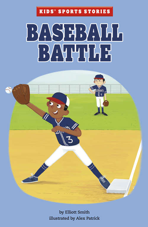 Baseball Battle (Kids' Sports Stories)