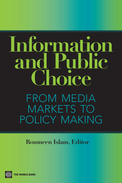 Information and Public Choice: From Media Markets to Policymaking