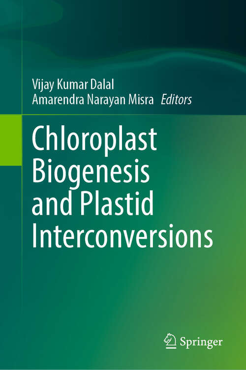 Book cover of Chloroplast Biogenesis and Plastid Interconversions