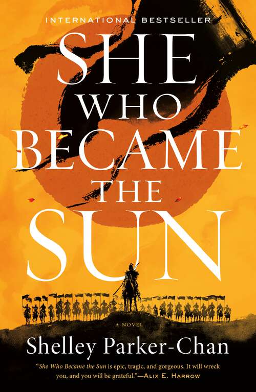 She Who Became the Sun (The Radiant Emperor Duology #1)