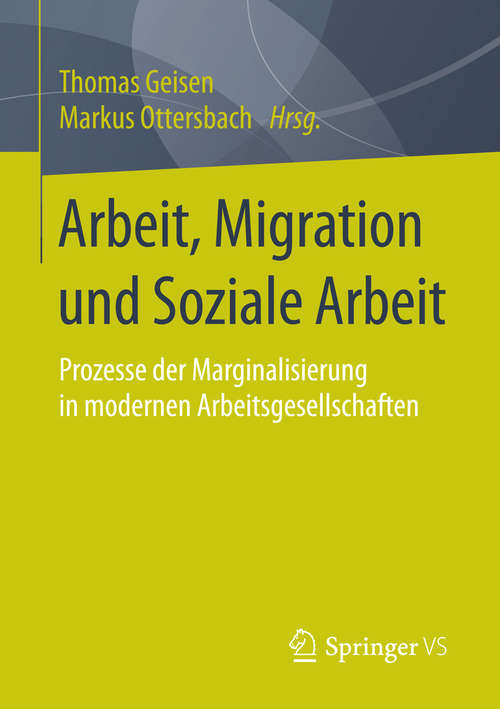 Book cover of Arbeit, Migration und Soziale Arbeit