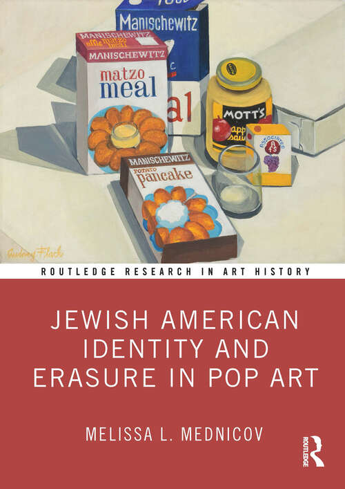 Book cover of Jewish American Identity and Erasure in Pop Art (Routledge Research in Art History)