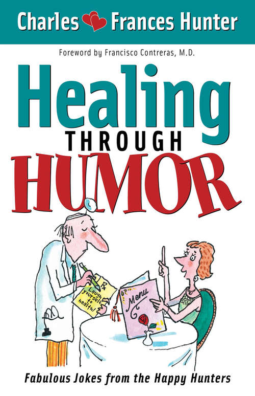 Book cover of Healing Through Humor: Fabulous Jokes From the Happy Hunters