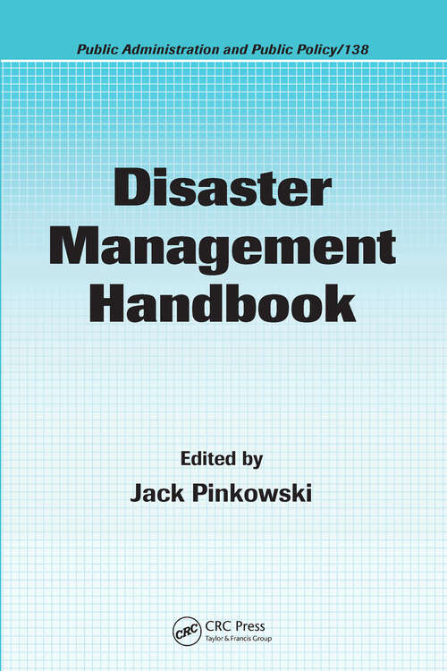 Book cover of Disaster Management Handbook (1) (Public Administration and Public Policy)